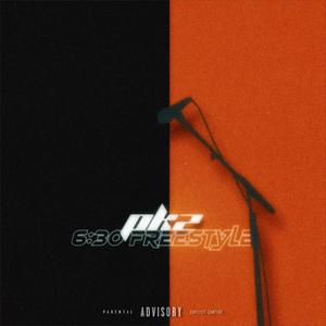 6:30 Freestyle (Explicit)
