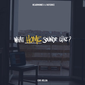 What Home Sounds Like?