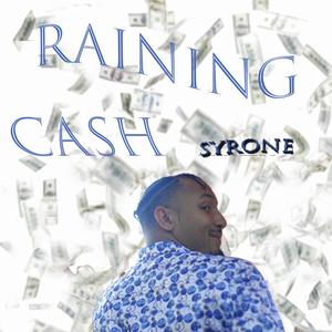 Raining Cash (Explicit)