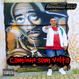 Caminho Sem Volta (Explicit)