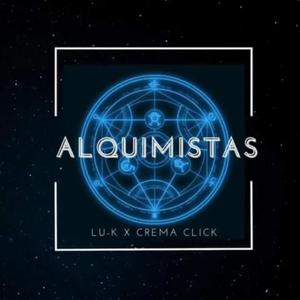 Alquimistas (feat. LU-K) (Explicit)