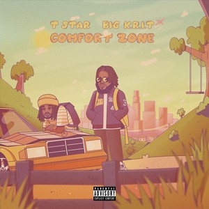Comfort Zone(feat. Big K.R.I.T.) (Explicit)