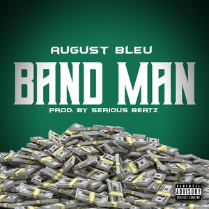 Band Man (Explicit)