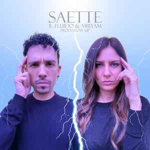 Saette (feat. Miryam)