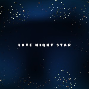 Late Night Star