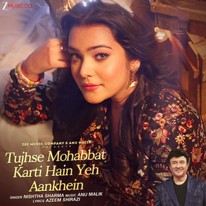 Tujhse Mohabbat Karti Hain Yeh Aankhein