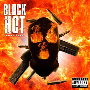 Block Hot (Explicit)