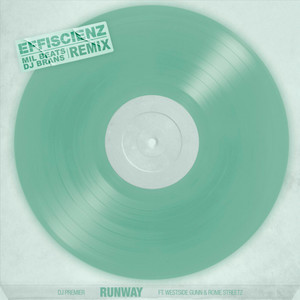 Runway (cuts by DJ Premier|DJ Brans Remix|Explicit)