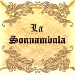 La Sonnambula