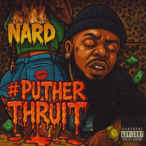 #Putherthruit (Explicit)