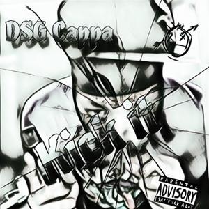 DSG Cappa - (Kick It) [Explicit]