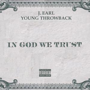 In God We Trust (feat. Young Trowback) (Explicit)