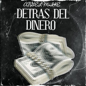 Detras del dinero (Remastered 2024|Explicit)