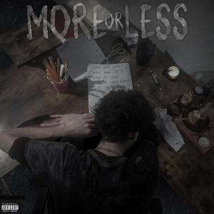 More or Less (Explicit)