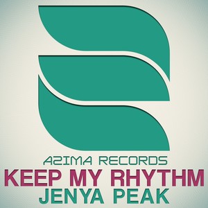 Keep My Rhythm (Original Mix)