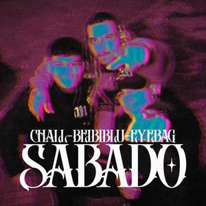 SABADO (feat. Beibi Blu & Eyebag) (Explicit)