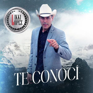 Te Conocí