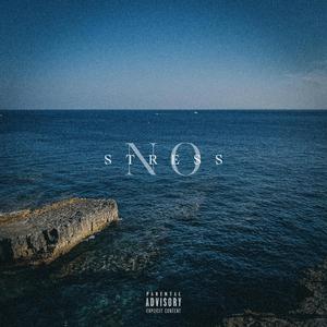 No stress (feat. xhotourlife) (Explicit)