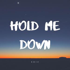 Hold Me Down (feat. MerryPlaneJames) [Explicit]