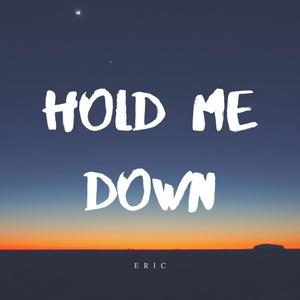 Hold Me Down (feat. MerryPlaneJames) (Explicit)