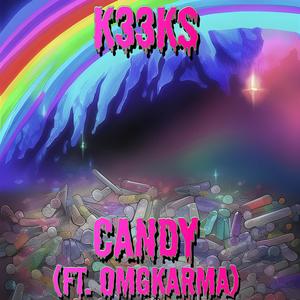 CANDY (feat. omg karma) [Explicit]