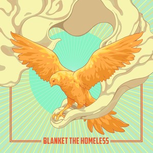 Blanket the Homeless (Explicit)