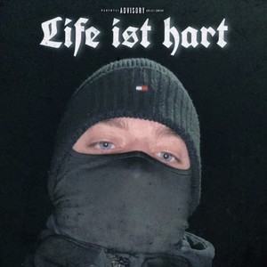 Life ist hart (Explicit)