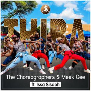 THIBA (feat. The choreographers bw & Meek Gee)