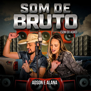 Som de Bruto (Som do Agro)