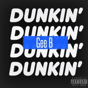 Dunkin' (Explicit)