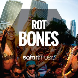 Bones (Original Mix)