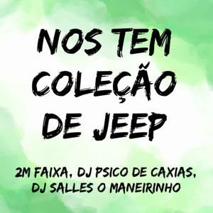 Nos Tem Coleção de Jeep (Explicit)