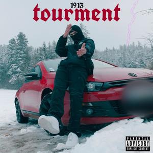 1913 (Tourment (Freestyle) [Explicit]