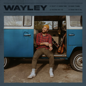 Wayley - Make It Dark