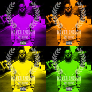 Never Enough (Explicit)