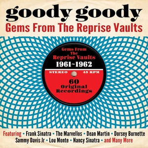 Goody Goody: Gems from the Reprise Vaults 1961-1962