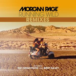 Running Wild Remixes (feat. The Oddictions and Britt Daley)