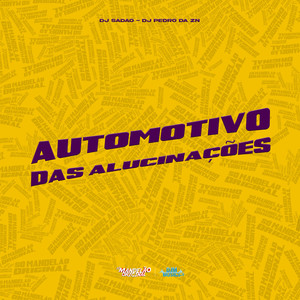 Automotivo das Alucinações (Explicit)