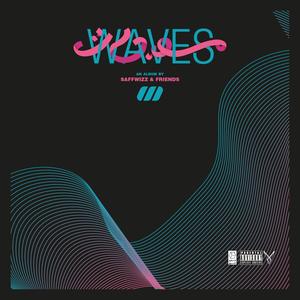 Waves(outro) (Explicit)