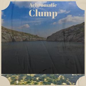 Achromatic Clump