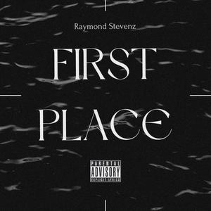 First Place (Explicit)