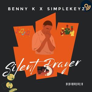 Silent Prayer (feat. Simplekeyz)