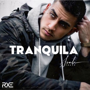 Tranquila (Explicit)