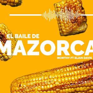 El baile de la mazorca(feat. Elian Davis)
