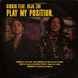 Play My Position (feat. Deja Zoi) (Explicit)
