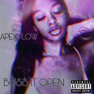 Buss It Open (Explicit)