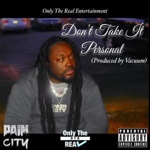 Don't Take It Personal (Explicit)