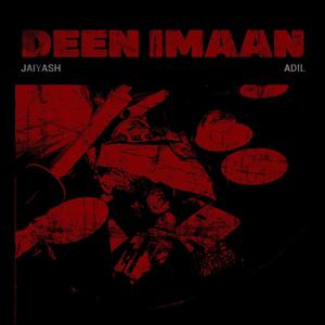 DEEN IMAAN (Explicit)