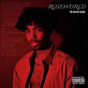 Roseworld (Deluxe) [Explicit]