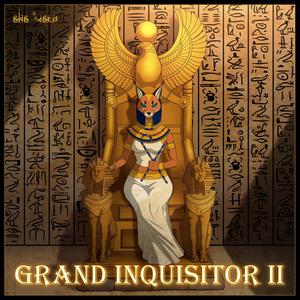 Grand Inquisitor The Second (Explicit)